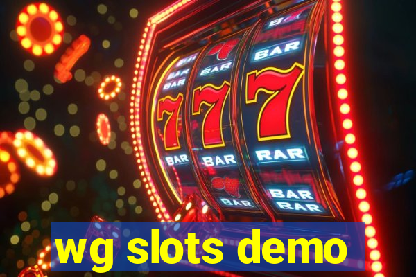 wg slots demo